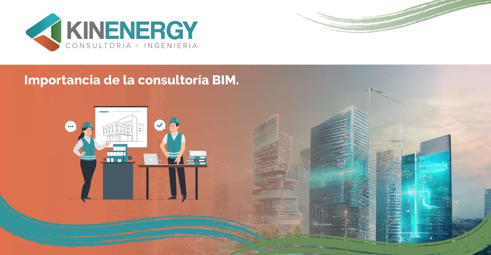 Importancia de la consultoría BIM